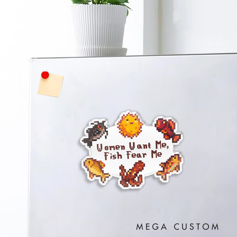 Personalized Women Want Me Fish Fear Me Game Fridge Magnets Farming Gamer Magnets Valley Geek Gaming Nerd Fridge Decal