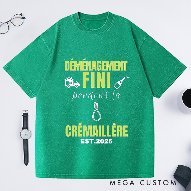 Personalized Custom EST French Housewarming T-Shirt Déménagement Fini Crémaillère Moving Celebration Gift