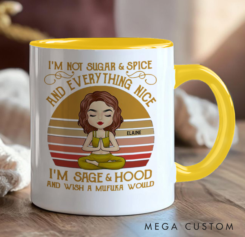 Personalized Mug Can Custom Name, "I’m Sage & Hood" Quote, Perfect Gift for Confident and Humorous Individuals and Yoga Lovers