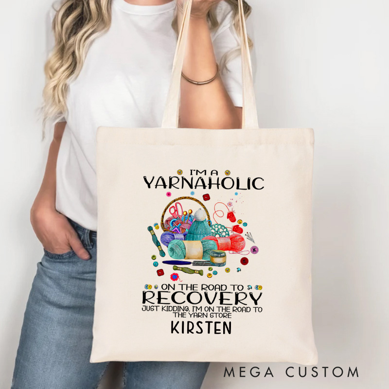 Personalized I'm A Yarnaholic On the Road To Recovery Tote Bag Crocheter Bag Knitter Bag Yarn Lover Gift Crochet Lover Gift Knitting Lover Gift