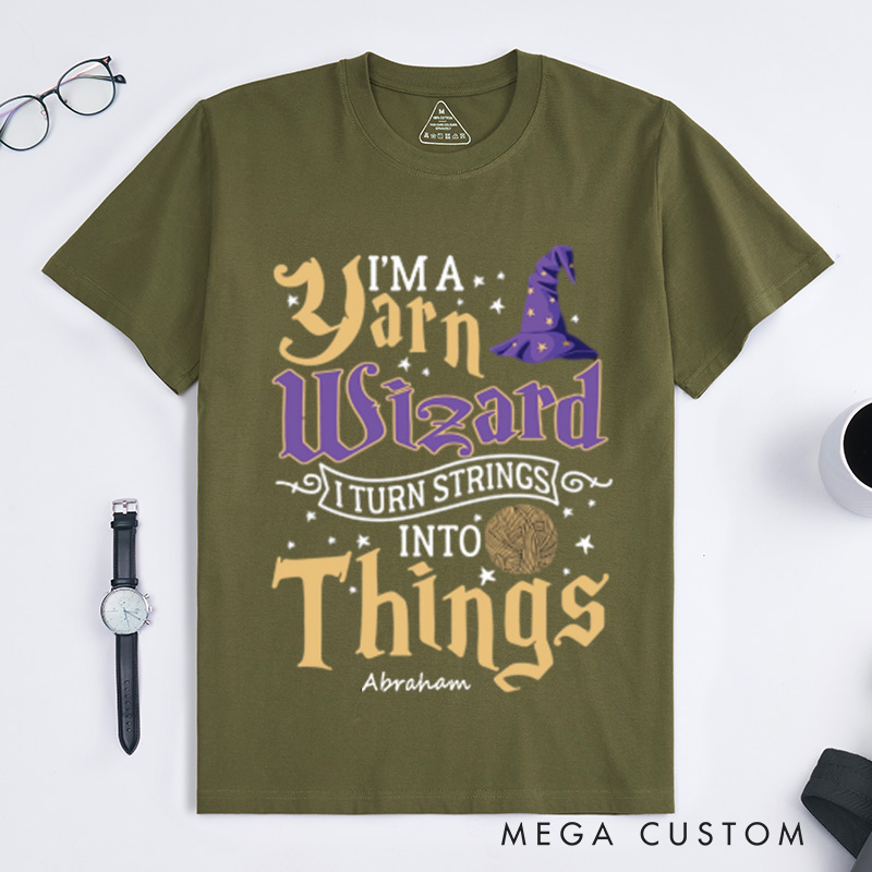 Personalized Yarn Wizard Classic T-Shirts I Turn Strings Into Things Funny Crochet Shirt Knitting Gift Love To Knit Crochet Gift Idea Crochet Lover Gift