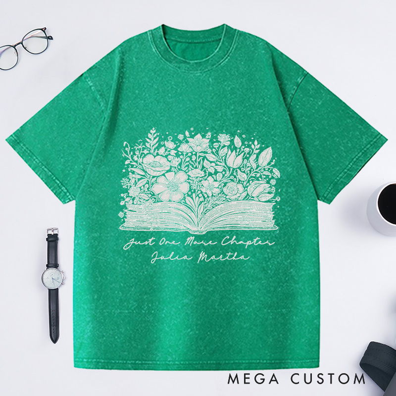 Personalized Just One More Chapter Washed T-Shirts Reading T-Shirt Book Lover Colors Book Shirt Librarian Shirts