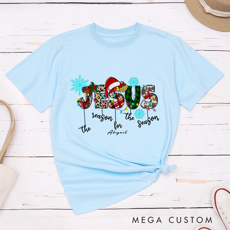 Personalized Jesus Is The Reason for The Season Classic T-Shirt with Custom Name Inspirational Shirt Christmas Gift for Christians