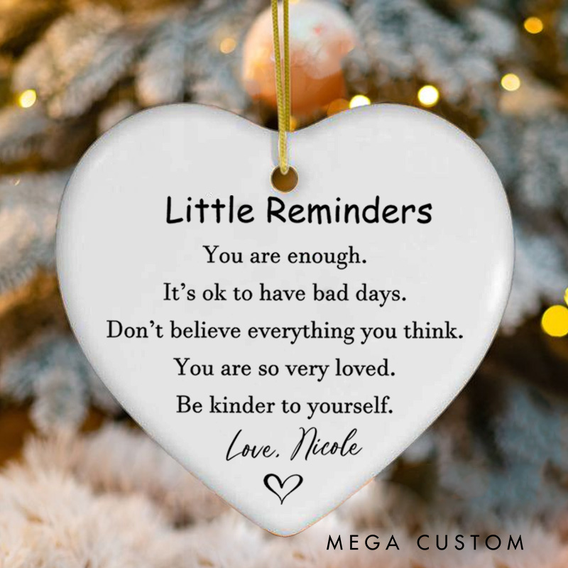 Personalized Little Reminders Inspirational Message Heart Design Christmas Ornament for Daily Encouragement Mental Health Gift