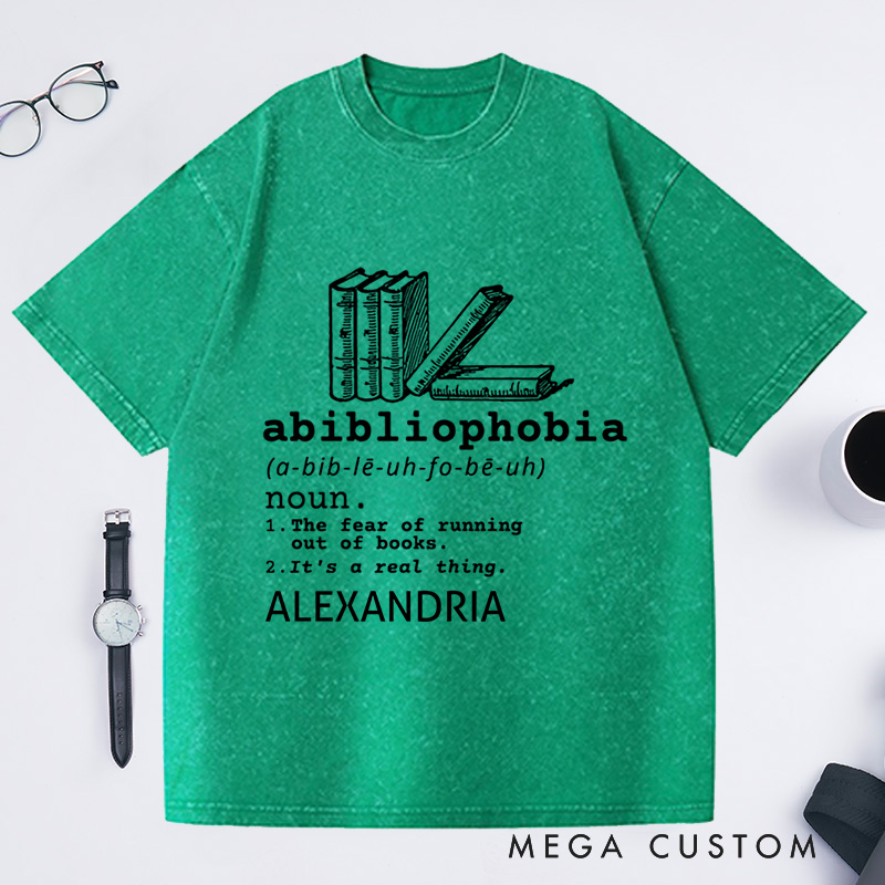 Personalized Abibliophobia Washed T-Shirts, Book Lover Tee Vintage Reader TShirt Bookish Shirt Bookworm Shirt