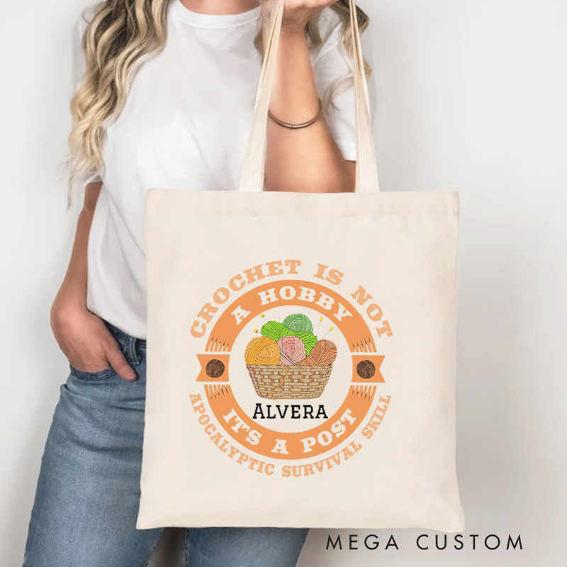 Personalized Crochet Is Not A Hobby It's A Post Tote Bag Yarning Bag Crocheter Bag with Name Yarn Lover Gift Crocheting Lover Gift
