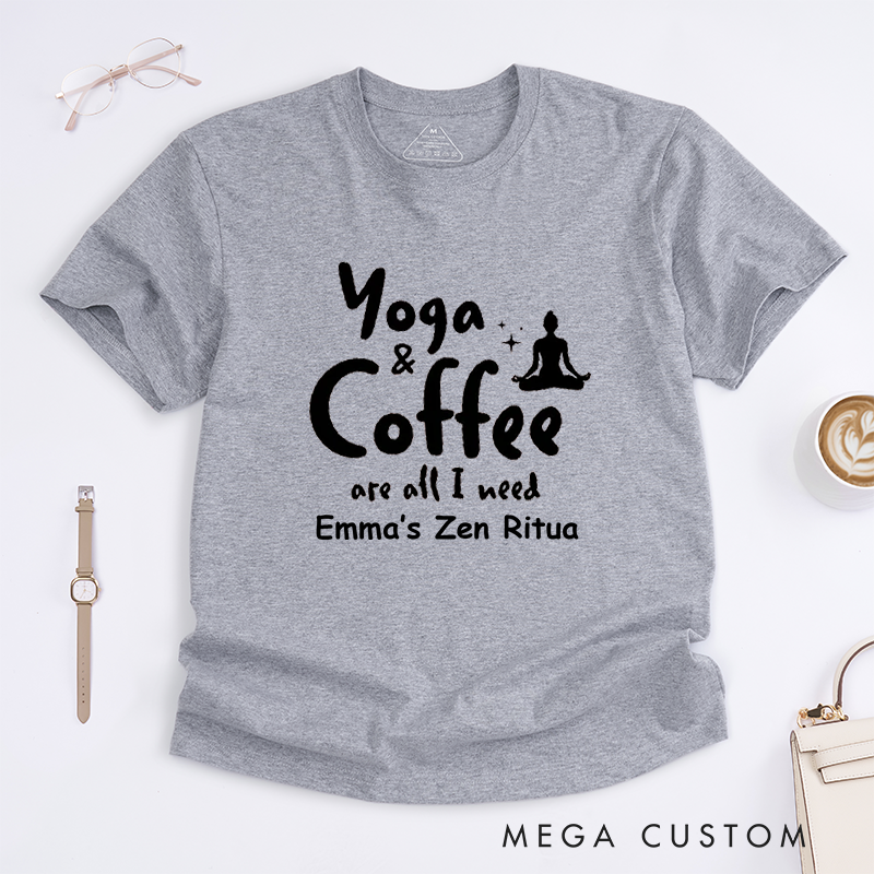Personalized Yoga and Coffee are All I Need T-Shirt Women Yoga T-Shirt Coffee Lover T-Shirt Cute Yoga T-Shirt for Women