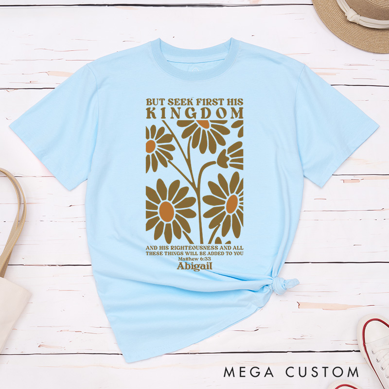 Personalized Matthew 6:33 Bible Verse Classic T-Shirt with Daisies Design Cotton Tee Religious Gift Easter Birthday Gift for Christian Girls