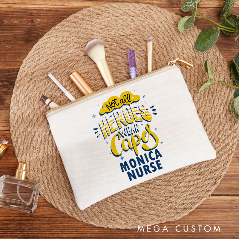 Personalized Makeup Bag for Nurse Not All Heroes Wear Capes Design Fashion Cosmetic Bag Gift