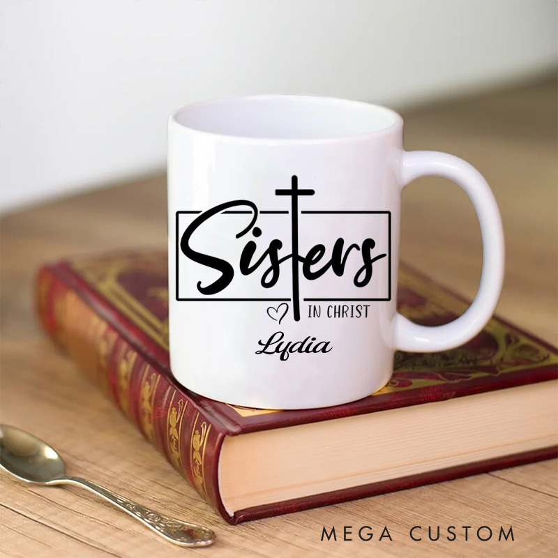 Personalized Sisters In Christ Ceramic Mug with Name Christian Coffee Mug Religious Gift Christian Gift