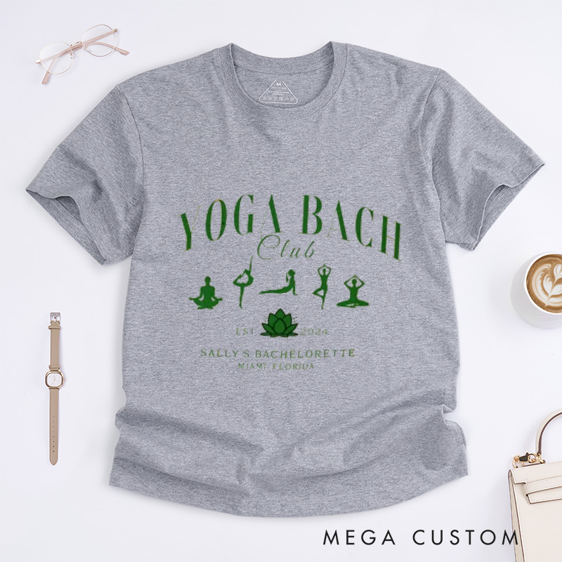 Personalized Yoga Bachelorette Party T-Shirts Bridesmaid T-Shirts Camp Party T-Shirt Wellness Bachelorette Bach Club T-Shirt