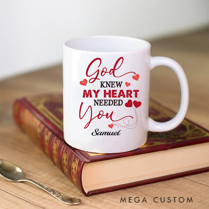 Personalized God Knew My Heart Needed You Ceramic Mug with Name Birthday Gift for Christian Positive Affirmation Religious Gift for Christian