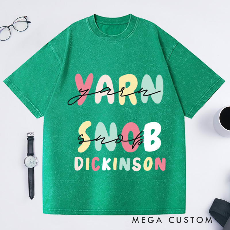 Personalized Yarn Snob Washed T-Shirts Gift for Her Funny Knitting T-Shirt Funny Knitting Gift Yarn Lover