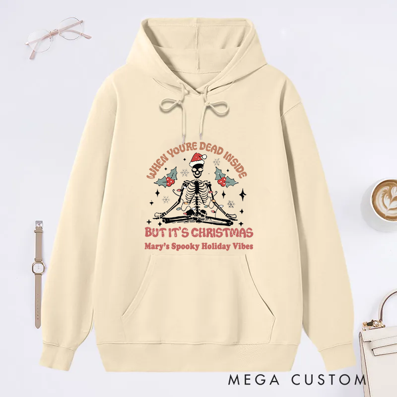 Personalized Christmas Classic Hoodie with Funny Dead Inside But It's Christmas Design Custom Name Gift Idea for Yoga Lover