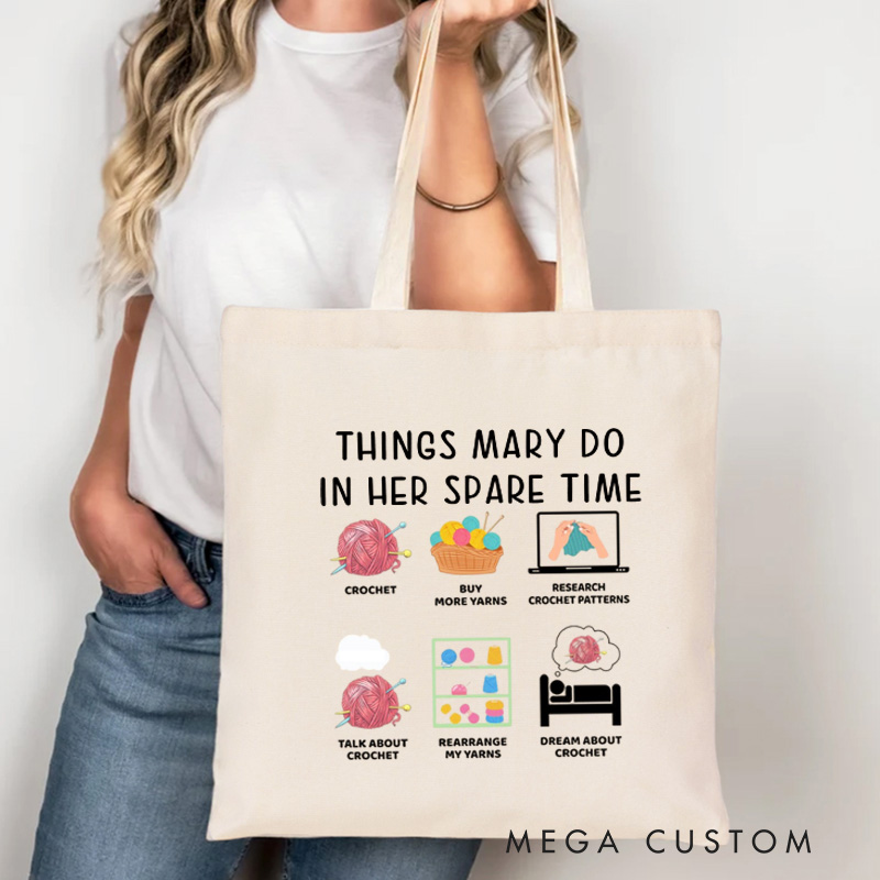 Personalized Things I Do in My Spare Time Crochet Tote Bag Custom Crocheter Bag with Name Crocheting Lover Gift