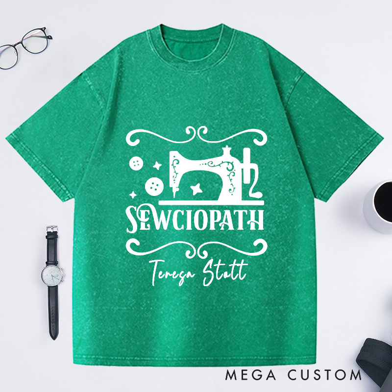 Personalized Sewciopath Washed T-Shirts Sewing Gifts for Mom Tailor Shirt Sewing T-Shirt Gift for Sewers