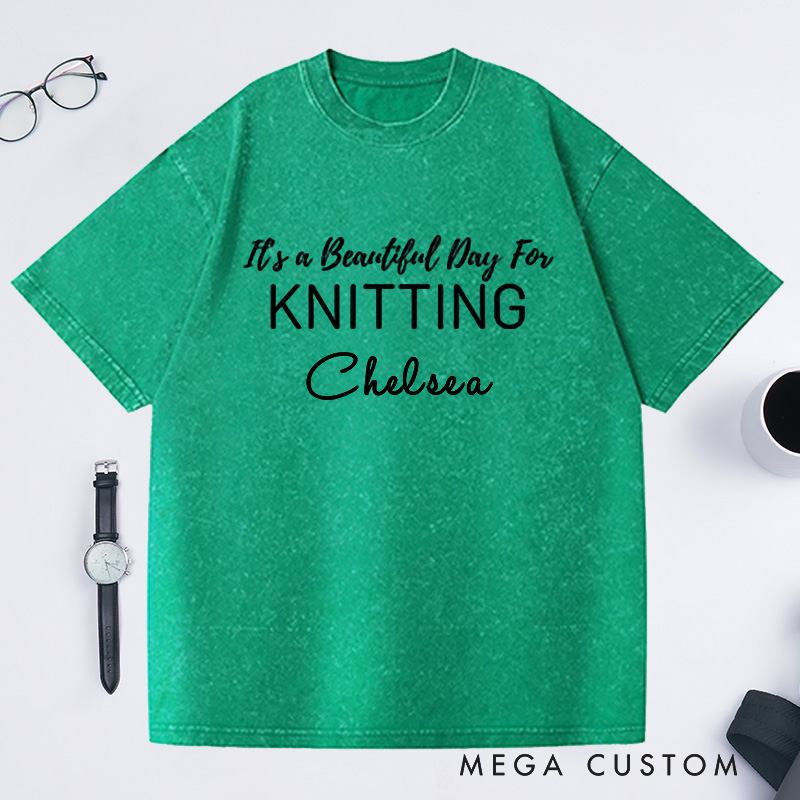 Personalized Knitting Washed T-Shirts Knitting Gifts Knitting Tee It's a Beautiful Day for Knitting Gifts