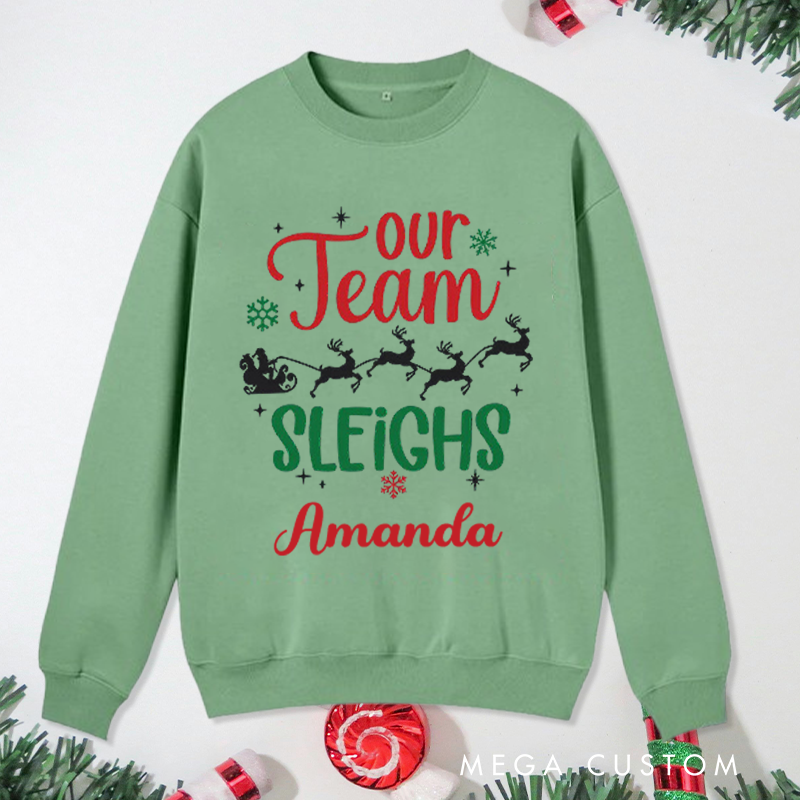 Personalized Office Worker Sweatshirt Our Team Sleighs with Christmas Elements Appreciation Gift for Coworkers