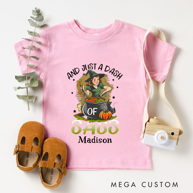 Personalized Just a Dash of Sass Halloween Shirt for Kids Perfect for Adding Humor and Playfulness to Festive Outfits Kids T-Shirt