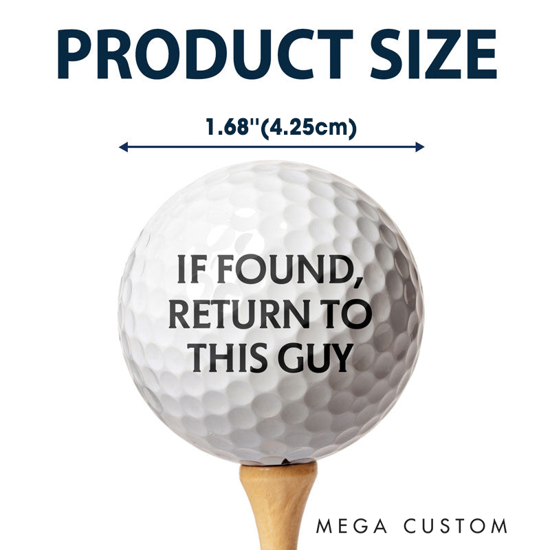 Personalized "If Found, Return to This Guy" Golf Ball with Photo  