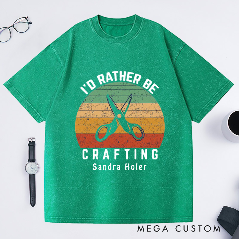 Personalized I'd Rather Be Crafting Washed T-Shirts Crochet T-Shirt Gift Funny shirts Crocheting Lovers Custom Tee