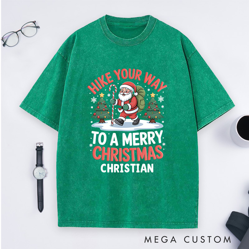 Personalized Hike Your Way to a Merry Christmas Washed T-Shirt Outdoor Hiking T-Shirt Gift for Adventure Lover