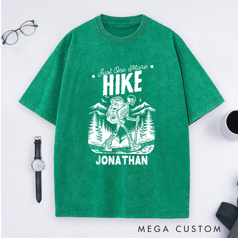 Personalized Just One More Hike Washed T-Shirt Skeleton Adventure Shirt Halloween Gift for Outdoor