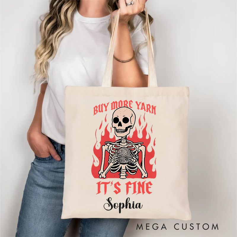 Personalized Buy More Yarn It's Fine Tote Bag Halloween Gift for Crocheting Lovers Funny Gift for Yarn Lovers