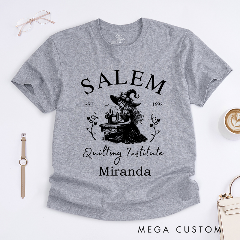 Personalized Salem Quilting Institute Classic T-Shirts for Sewing Lovers Halloween Sewer Gift Shirt