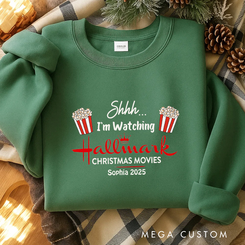 Personalized Shhh I'm Watching Christmas Movies Classic Sweatshirt Christmas Film Crewneck Movie Holiday Shirt