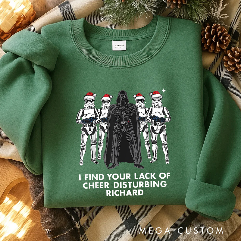 Personalized I Found You Lack of Cheer Christmas Classic Sweatshirt Galaxy War Film Crewneck Movie Holiday Shirt