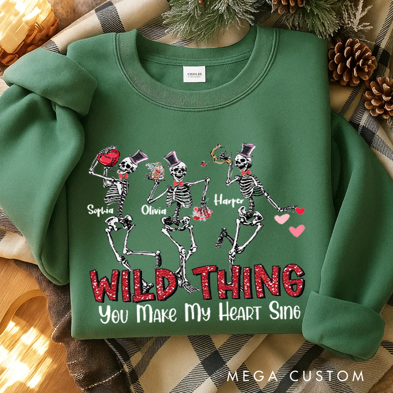 Personalized Classic Sweatshirts Wild Thing You Make My Heart Sing Skeleton Dancing Valentine