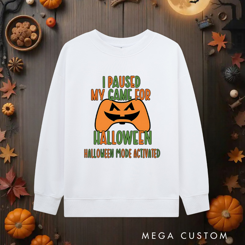 Personalized I Paused My Game for Halloween Classic Sweatshirts Gamer Sweatshirts Halloween Gift for Geek Game Lover