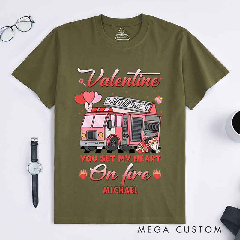 Personalized Firefighter T-Shirts Valentine You Set My Heart on Fire Fashion Design T-Shirts