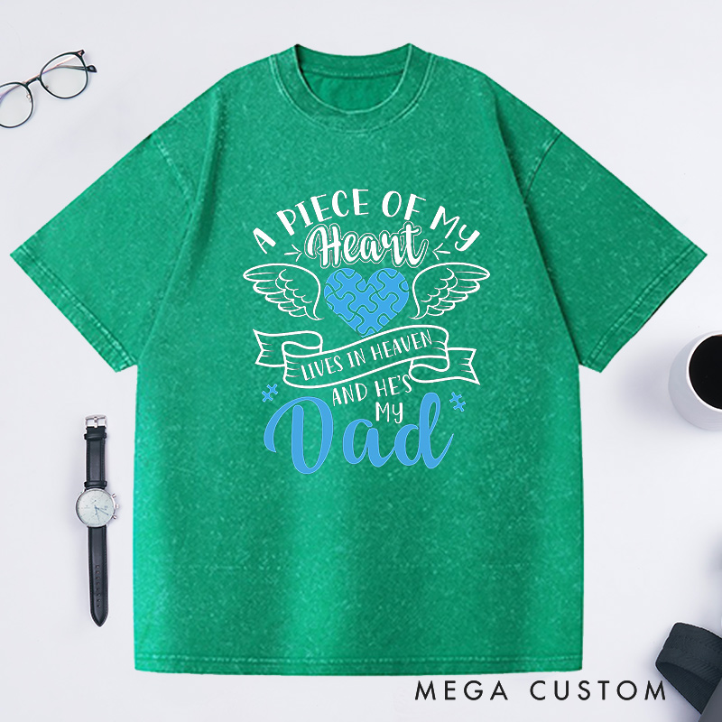 Personalized Memorial Washed T-Shirt Sympathy Gift Dad Memorial Shirt Puzzle Heart Wings A Piece of My Heart in Heaven