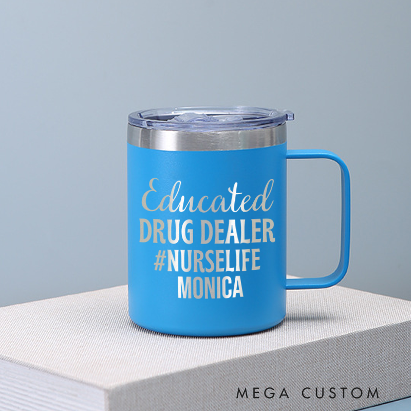 Personalized Laser Engraved Coffee Mug Custom Educated Drug Dealer Nurse Life Design Coffee Mugs Insulated Stainless Steel Mugs