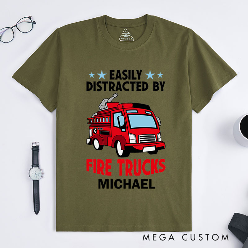 Personalized Firefighter T-Shirts Easily Distracted by Fire Trucks Fashion Design T-Shirts