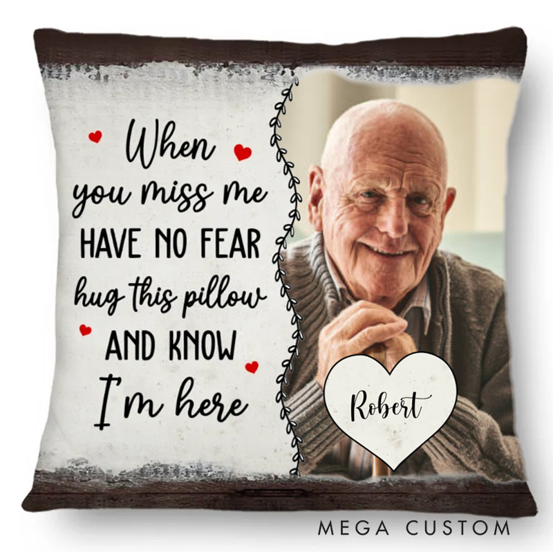Personalized Memorial Pillow Custom Photo Have No Fear Hug This Pillow Sympathy Gift 