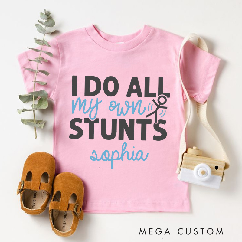 Personalized I Do All My Own Stunts Kids T-Shirt