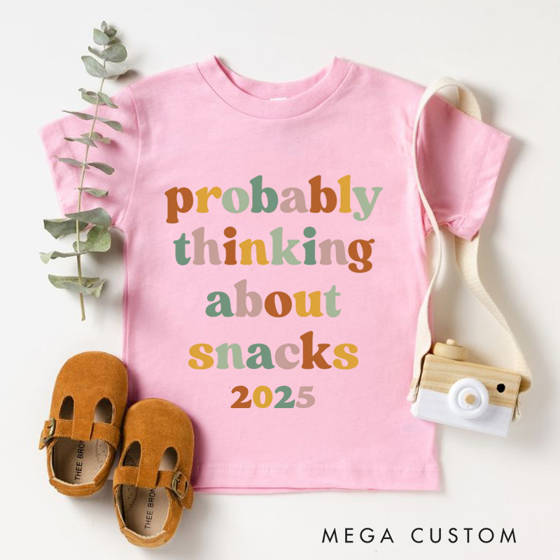 Personalized Probably Thinking About Snacks Kids T-Shirt 