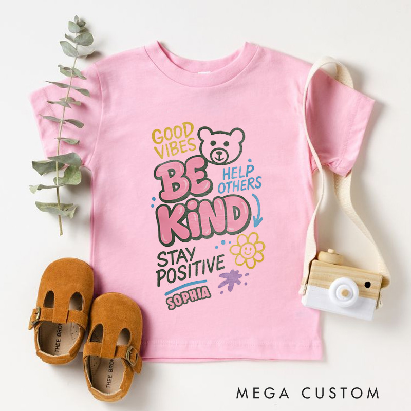 Personalized Be Kind Stay Positive Teddy Kids T-Shirt