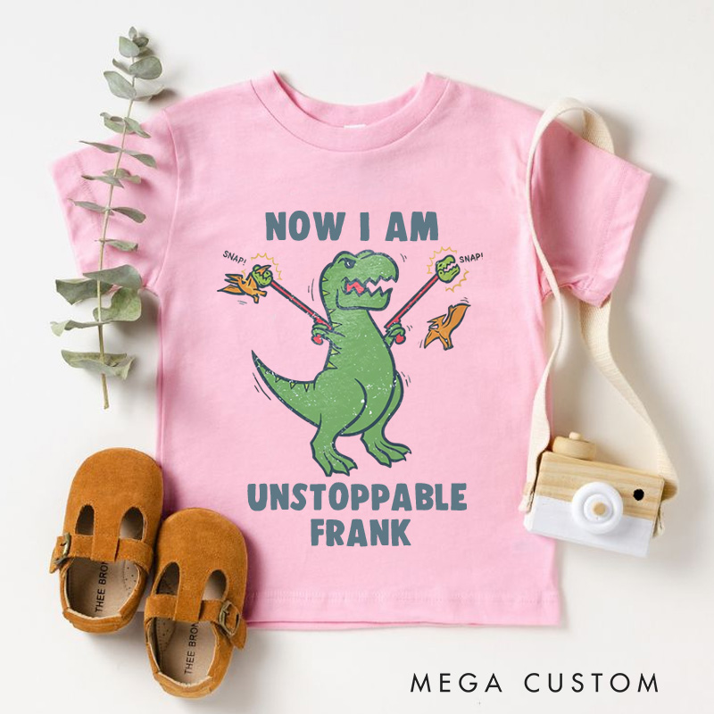 Personalized Dinosaur Now I'm Unstoppable Kids T-Shirt 