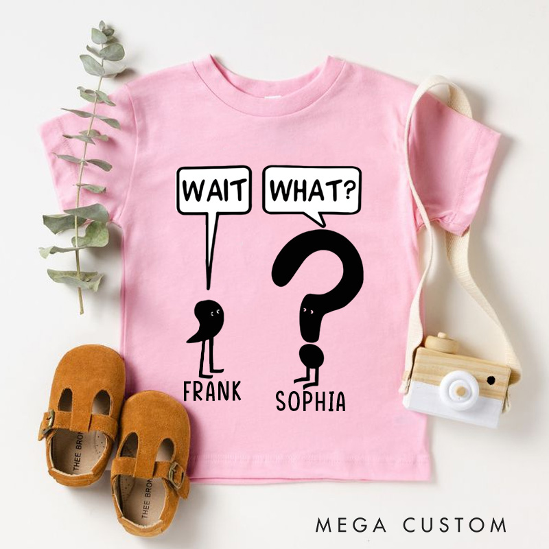 Personalized Stick Figure Wait What Humor Kids T-Shirt 