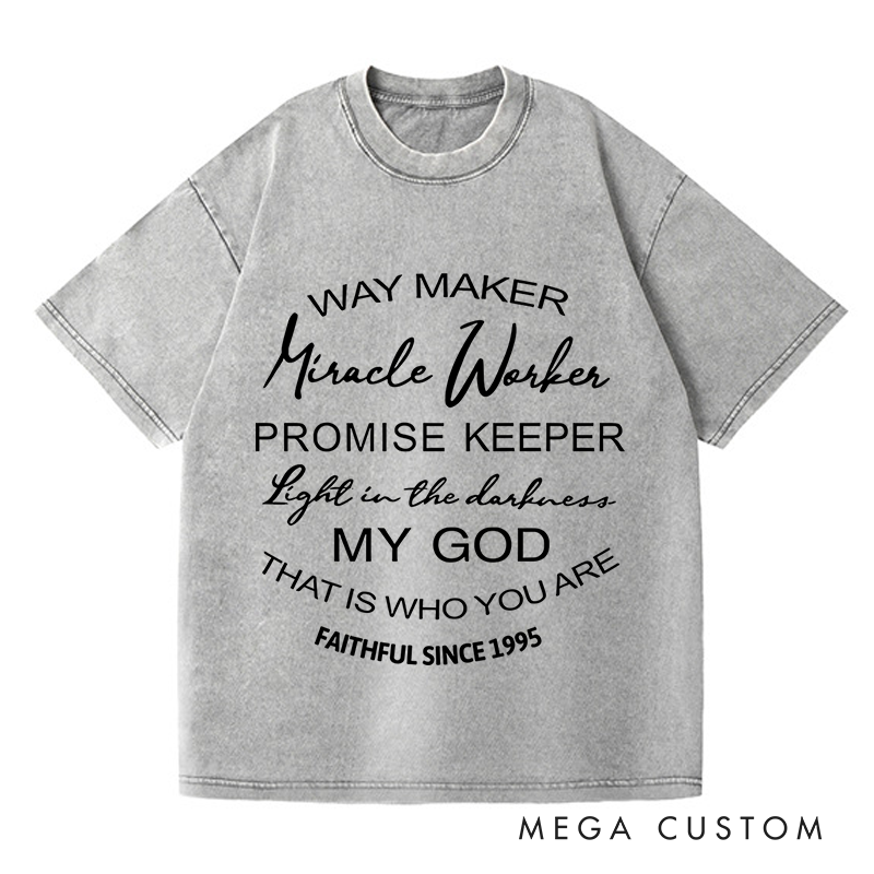 Personalized Washed T-Shirts My God That Is Who You Are T-Shirt