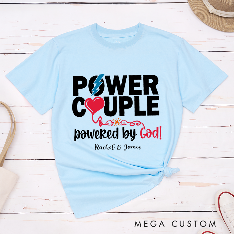 Personalized Power Couple Classic T-Shirt with Name Crew Neck Shirt Christian Shirt Religious Gift Birthday for Couple