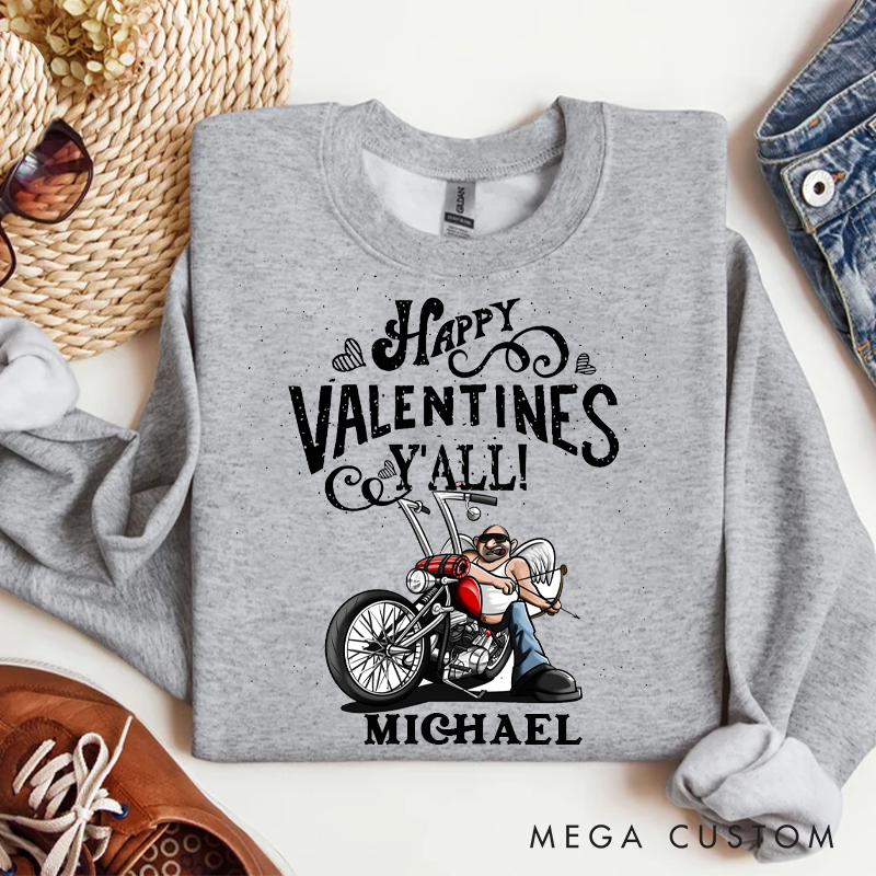 Personalized Happy Valentines Y'all Design Sweatshirt Custom Biker Cupid Sweatshirt