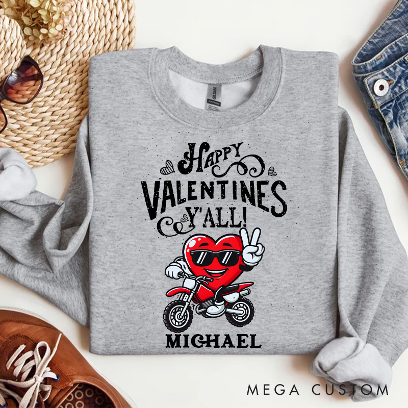 Personalized Happy Valentines Y'all Biker Heart Sweatshirt Custom Name Sweatshirt Valentine's Day