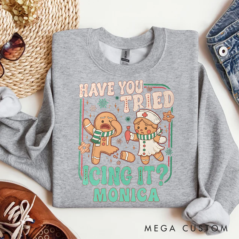Personalized Funny Nurse Sweatshirt Custom Name Sweatshirt Try Icing It Nurse Sweatshirt
