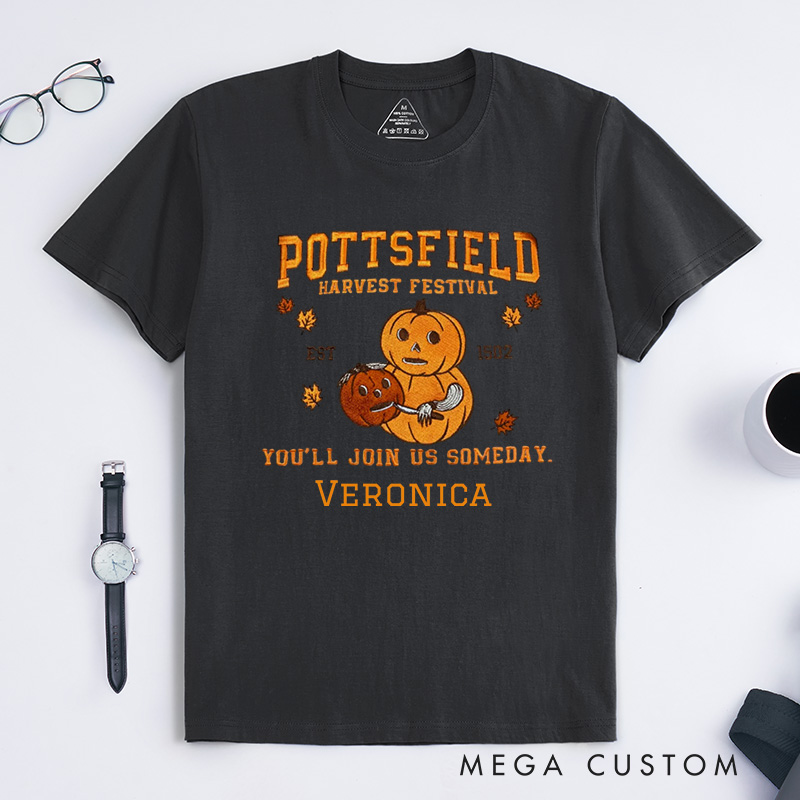 Personalized Pottsfield Harvest Festival Classic T-Shirts Pumpkin Carver Shirt You'll Join Us Someday Shirt Gardening Shirt Halloween Shirt