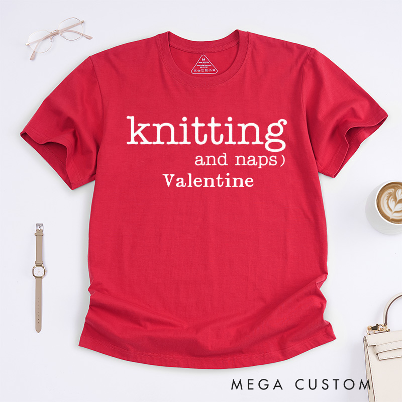 Personalized Knitting and Naps Classic T-Shirts Funny Knitting Gifts